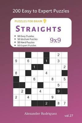 Book cover for Puzzles for Brain - Straights 200 Easy to Expert Puzzles 9x9 vol.27