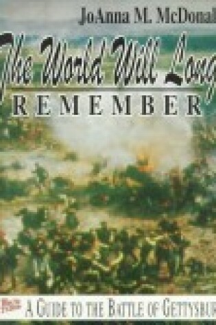 Cover of The World Will Long Remember