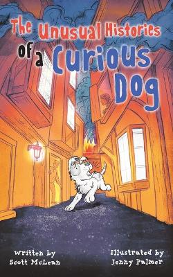 Book cover for The Unusual Histories of a Curious Dog