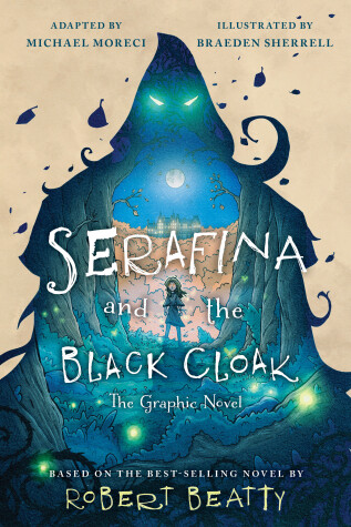 Book cover for Serafina and the Black Cloak: The Graphic Novel