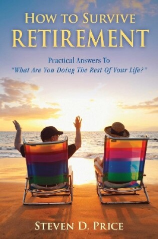 Cover of How to Survive Retirement