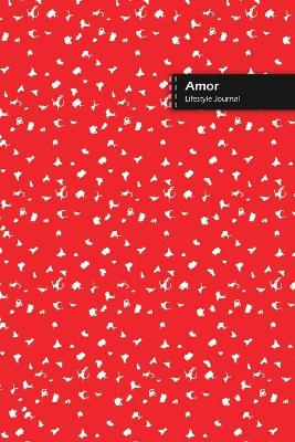 Book cover for Amor Lifestyle Journal, Blank Write-in Notebook, Dotted Lines, Wide Ruled, Size (A5) 6 x 9 In (Red)