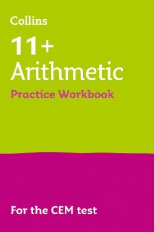 Cover of 11+ Arithmetic Practice Workbook