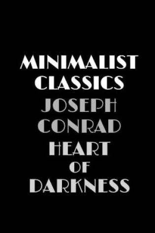 Cover of Heart of Darkness (Minimalist Classics)