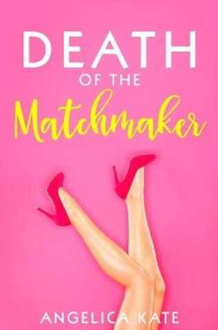 Cover of Death of the Matchmaker