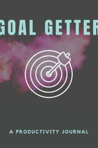 Cover of Goal Getter - A Productivity Journal