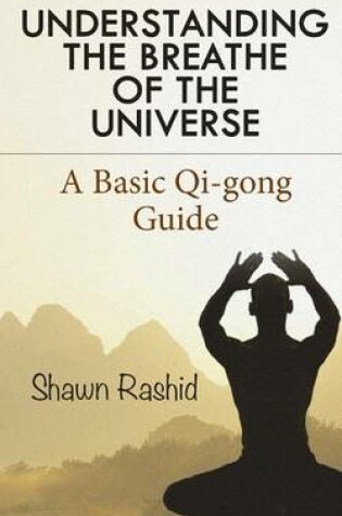 Cover of Understanding the Breathe of the Universe