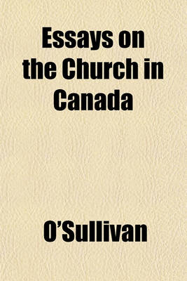 Book cover for Essays on the Church in Canada