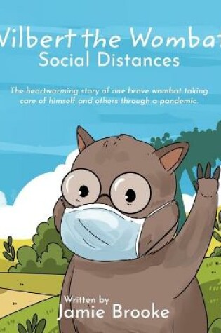 Cover of Wilbert the Wombat Social Distances