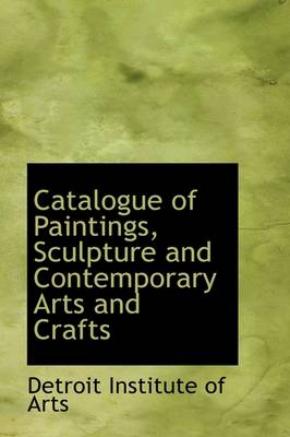 Book cover for Catalogue of Paintings, Sculpture and Contemporary Arts and Crafts