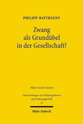 Cover of Zwang als Grundubel in der Gesellschaft?