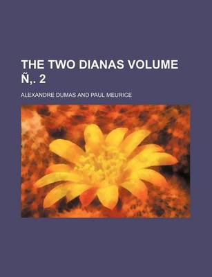 Book cover for The Two Dianas Volume N . 2