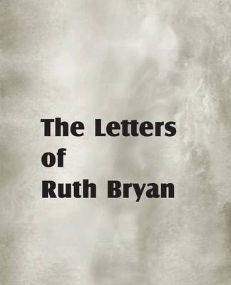 Cover of The Letters of Ruth Bryan