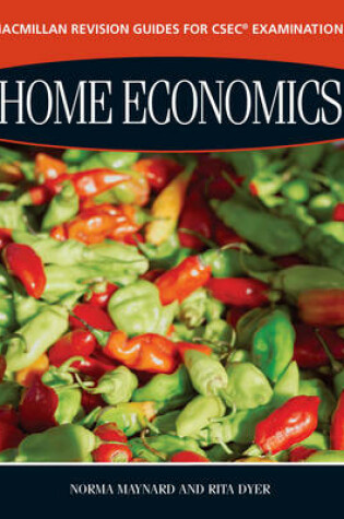 Cover of Macmillan Revision Guides for CSEC® Examinations: Home Economics