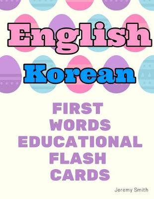 Book cover for English Korean First Words Educational Flash Cards