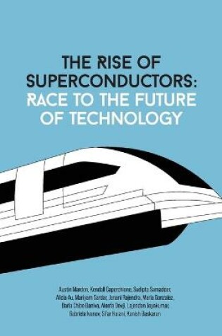 Cover of The Rise Of Superconductors