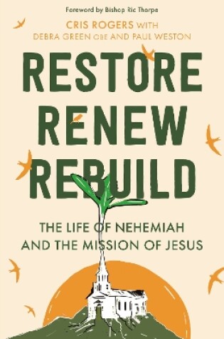 Cover of Restore, Renew, Rebuild