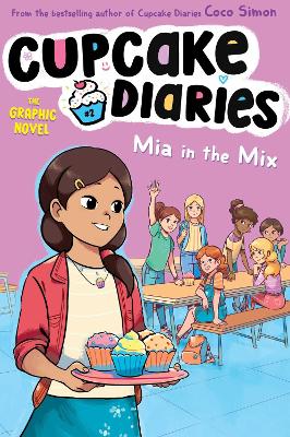 Book cover for Mia in the Mix The Graphic Novel