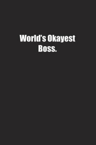 Cover of World's Okayest Boss.