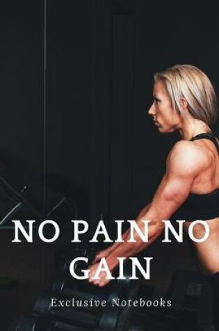 Cover of No Pain No Gain