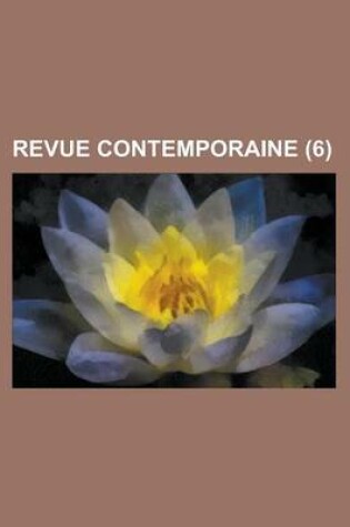 Cover of Revue Contemporaine (6)