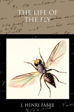 Cover of The Life of the Fly