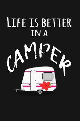 Book cover for Life is better in a Camper