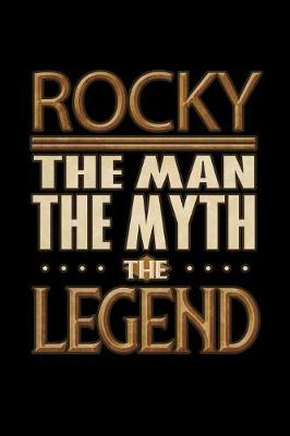 Book cover for Rocky The Man The Myth The Legend