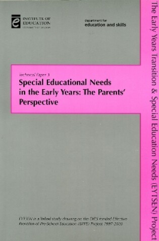 Cover of Special Educational Needs in the Early Years: The Parents' Perspective