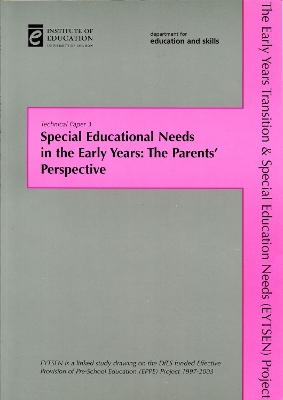 Cover of Special Educational Needs in the Early Years: The Parents' Perspective