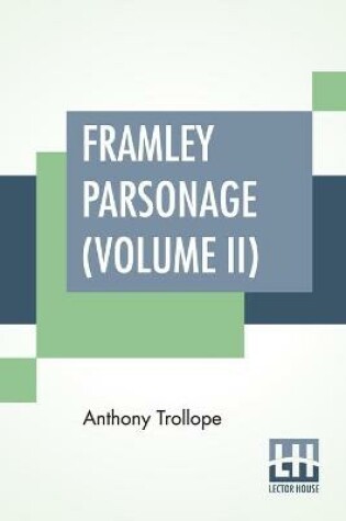 Cover of Framley Parsonage (Volume II)