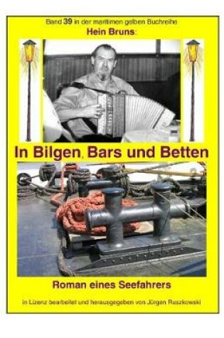 Cover of In Bilgen, Bars und Betten