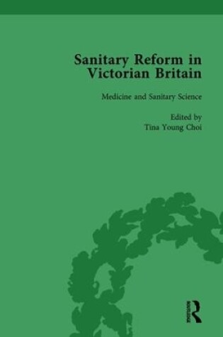 Cover of Sanitary Reform in Victorian Britain, Part I Vol 1