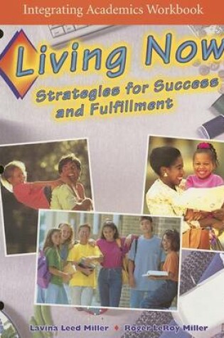 Cover of Integrating Academics Workbook: Living Now