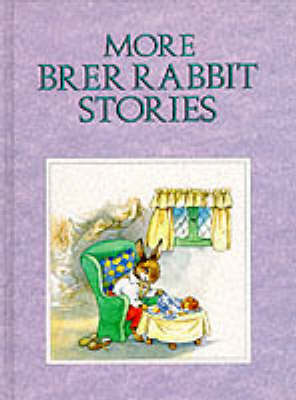 Book cover for More Brer Rabbit Stories