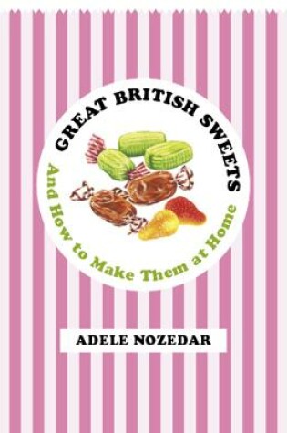 Cover of Great British Sweets
