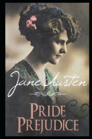 Cover of Pride and Prejudice By Jane Austen Annotated Version