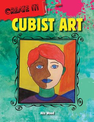 Book cover for Cubist Art ( Create it! )