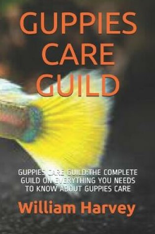 Cover of Guppies Care Guild