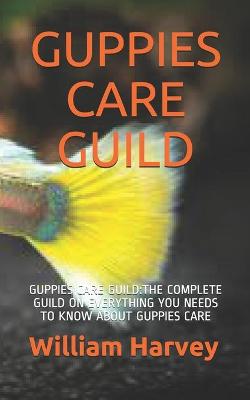 Book cover for Guppies Care Guild