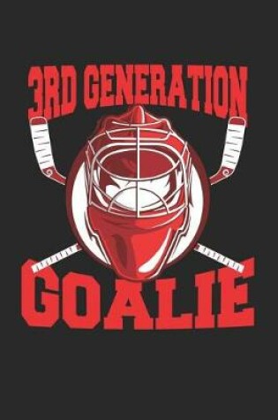 Cover of 3rd Generation Goalie