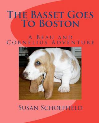 Book cover for The Basset Goes To Boston