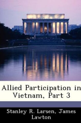 Cover of Allied Participation in Vietnam, Part 3