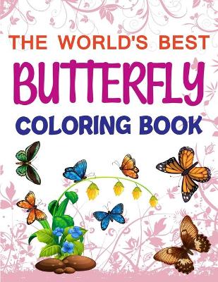 Book cover for The World's Best Butterfly Coloring Book