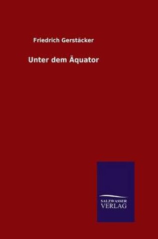 Cover of Unter dem Äquator