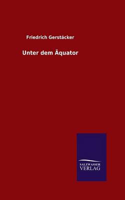 Book cover for Unter dem Äquator