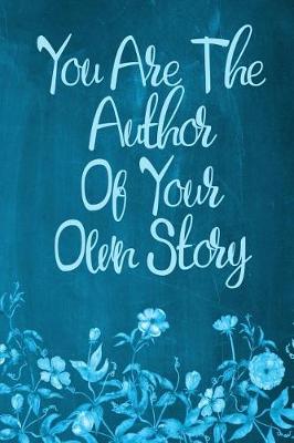 Cover of Chalkboard Journal - You Are The Author Of Your Own Story (Aqua)