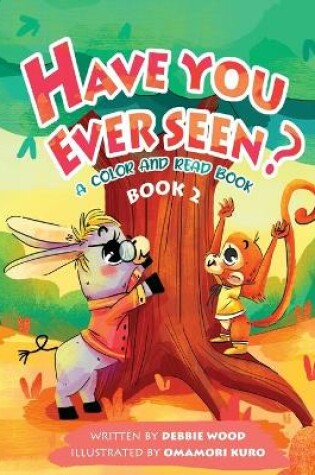 Cover of Have You Ever Seen? - Book 2