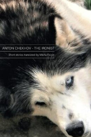 Cover of Anton Chekhov - the Ironist