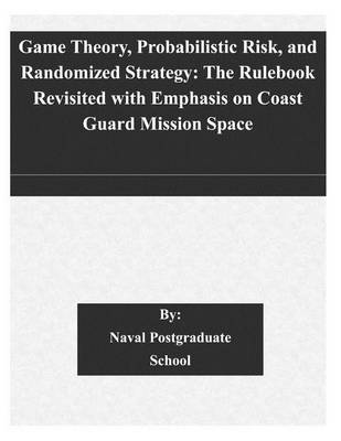 Book cover for Game Theory, Probabilistic Risk, and Randomized Strategy